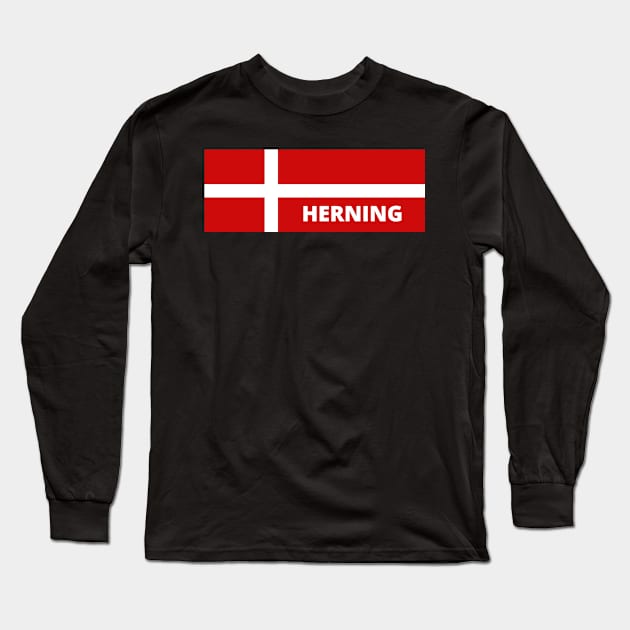 Herning Denmark in Danish Flag Long Sleeve T-Shirt by aybe7elf